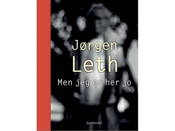 Menn - jeg er her jo | Jørgen Leth | Språk: Dansk