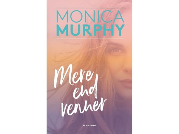 Mer än vänner - Monica Murphy | Språk: Danska