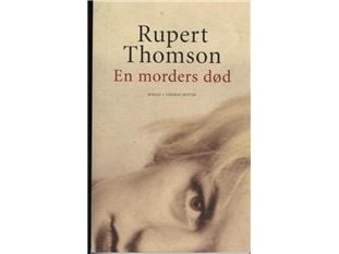 En morders død | Rupert Thomson | Kieli: Tanska