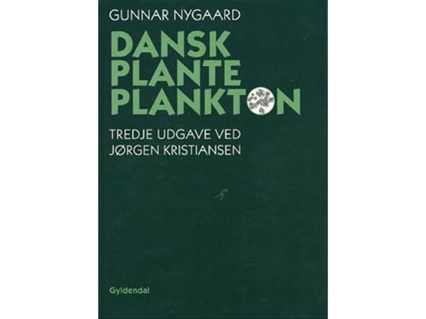 Dansk planteplankton | Jørgen Kristiansen; Gunnar Nygaard | Språk: Dansk