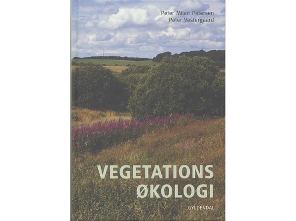 Vegetasjonøkologi | Peter Vestergaard; Peter Milan Petersen | Språk: Dansk