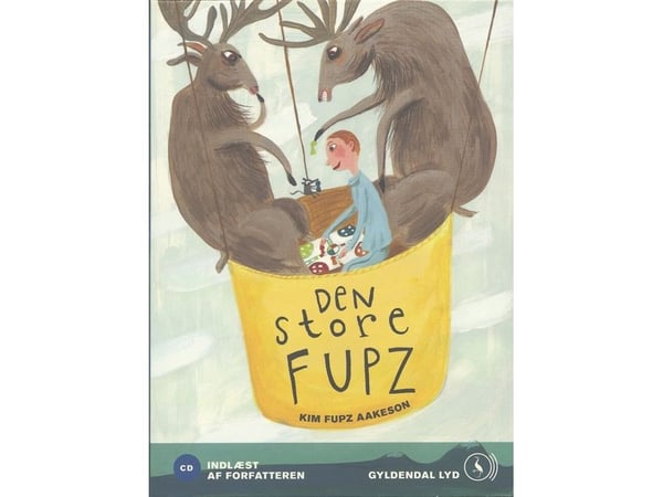 Den store Fupz | Kim Fupz Aakeson | Språk: Dansk