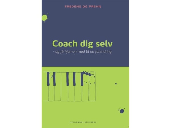 Coach deg selv | Kjeld Fredens;Anette Prehn | Språk: Dansk