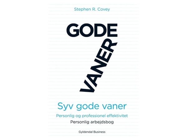 7 gode vaner (arbeidsbok) | Stephen R. Covey | Språk: Dansk