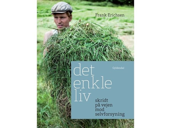 Det enkle livet | Frank Erichsen | Språk: Dansk
