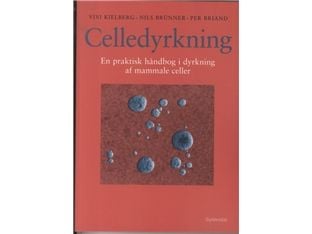 Celledyrking | Per Briand; Vivi Kielberg; Nils Brünner | Språk: Dansk