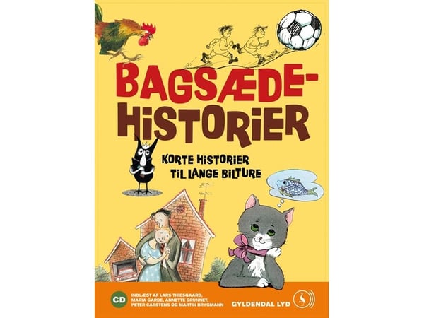 Baksetehistorier | Kim Fupz Aakeson; Brødrene Grimm; Ole Lund Kirkegaard; Marianne Iben Hansen; Gösta Knutsson; Lisbeth Holmberg-Thor | Språk: Dansk