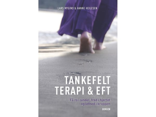 Tankefeltterapi og EFT | Lars Mygind; Hanne Heilesen | Språk: Dansk