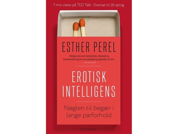 Erotingen intelligens | Esther Perel | Språk: Dansk Erotingen intelligens | Esther Perel | Språk: Dansk