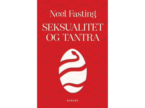 Seksualitet og tantra | Neel Fasting | Språk: Dansk