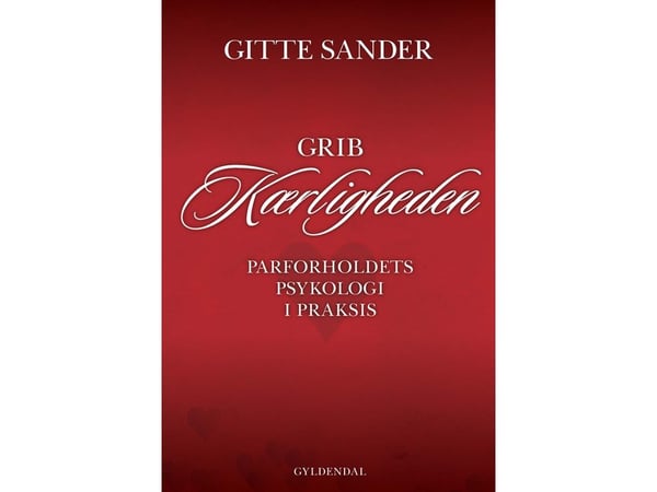 Grip kjærligheten | Gitte Sander | Språk: Dansk