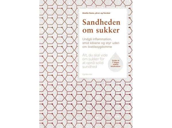 Sannheten om sukker | Anette Sams | Språk: Dansk