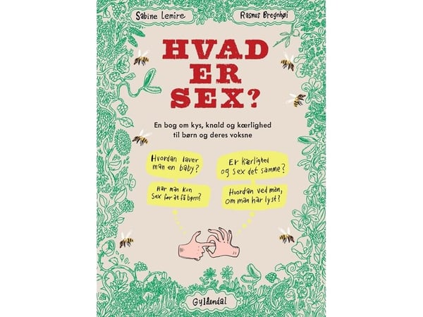 Mitä seksi on | Sabine Lemire;Rasmus Bregnhøi | Kieli: Tanska