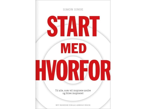 Start med HVORFOR | Simon Sinek | Språk: Dansk