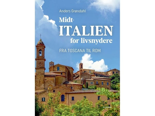 Midt-Italia for livsnytere | Anders Grøndahl | Språk: Dansk
