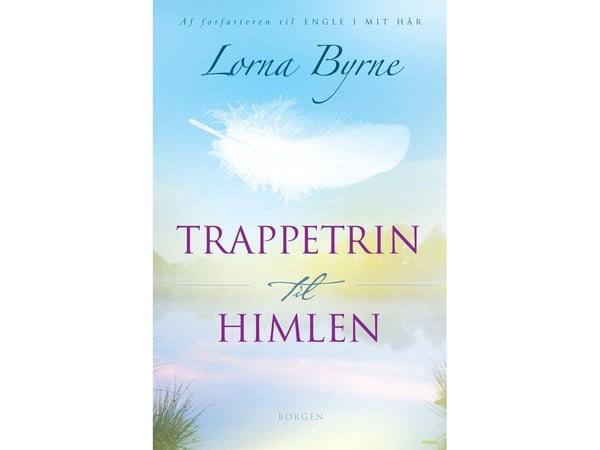 Trappetrinn til himmelen | Lorna Byrne | Språk: Dansk