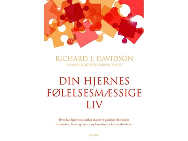 Aivojesi tunne-elämä | Richard J. Davidson;Sharon Begley | Kieli: Tanska