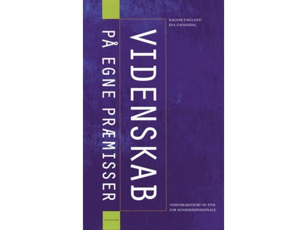 Vitenskap på egne premisser | Eva Gjengedal; Ragnar Fjelland | Språk: Dansk