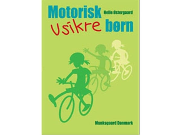 Motorisk usikre barn | Helle Østergaard | Språk: Dansk