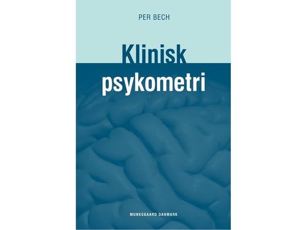 Klinisk psykometri | Per Bech | Språk: Dansk