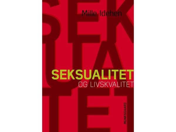 Seksualitet og livskvalitet | Mille Idehen | Språk: Dansk
