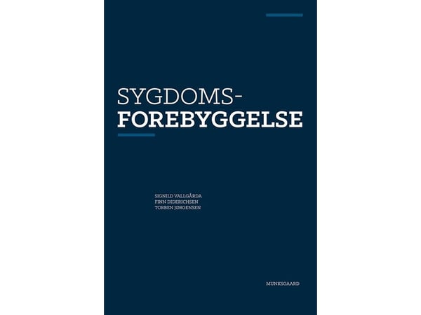 Sykdomsforebygging | Finn Diderichsen;Signild Vallgårda;Torben Jørgensen | Språk: Dansk