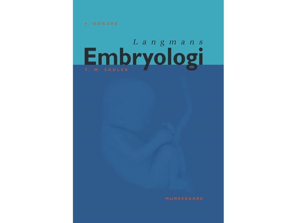 Langmans Embryologi | T.W. Sadler | Språk: Dansk