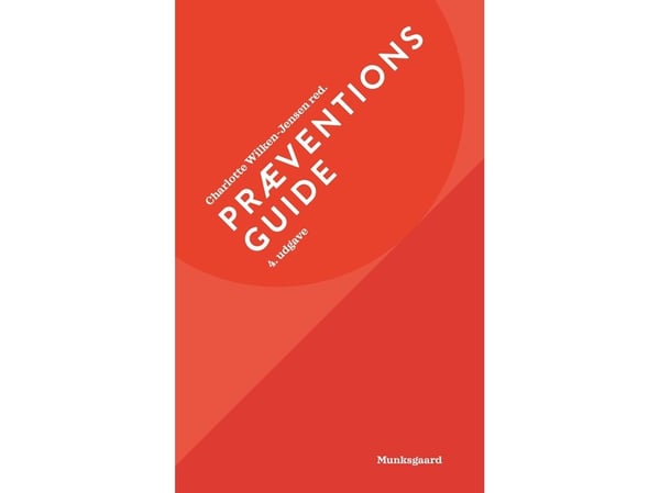 Prevensjonsguide | Anne-Cathrine Shalmi; Carsten Nickelsen; Charlotte Wilken-Jensen; Kresten Rubeck Petersen; Lars Franch Andersen; Anette Tønnes P...