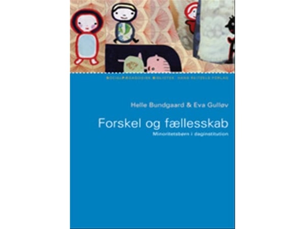 Forskjell og fellesskap | Helle Bundgaard; Eva Gulløv | Språk: Dansk