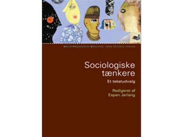 Sosiologiset ajattelijat | Espen Jerlang | Kieli: Tanska Sosiologiset ajattelijat | Espen Jerlang | Kieli: Tanska