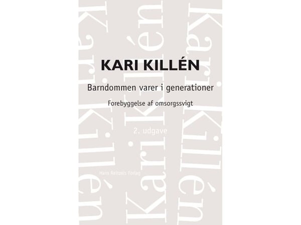 Barndommen i generasjoner | Kari Killén | Språk: Dansk