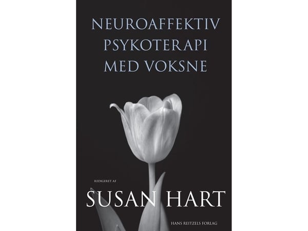 Neuroaffektiv psykoterapi med voksne | Marianne Bentzen; Susan Hart; Jens-Erik Risom; Jens Hardy Sørensen; Lars J. Sørensen | Språk: Dansk