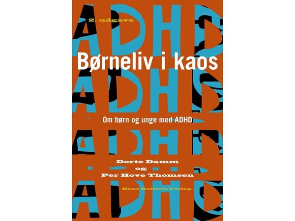 Barndom i kaos | Dorte Damm; Per Hove Thomsen | Språk: Dansk