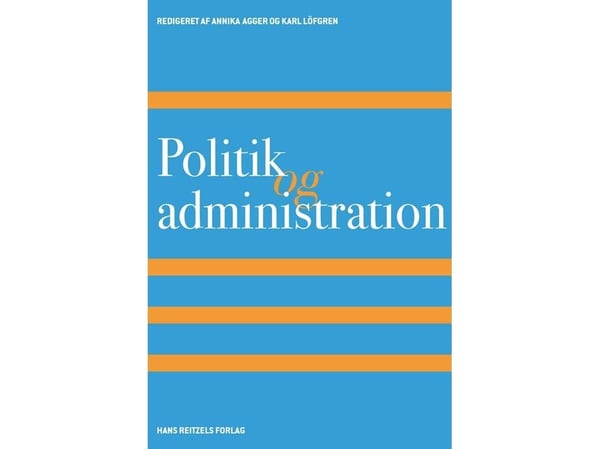 Politikk og administrasjon | Annika Agger m.fl. | Språk: Dansk