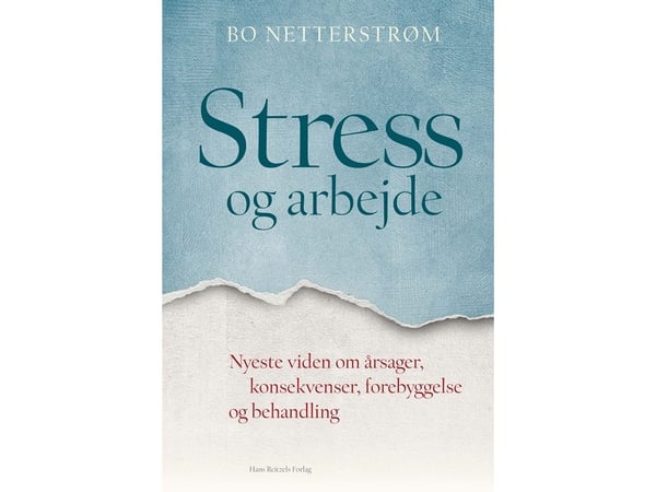Stress og arbeid | Bo Netterstrøm | Språk: Dansk