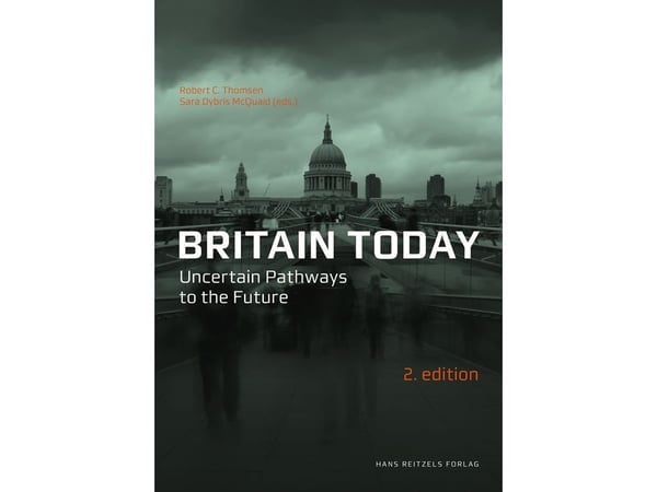 Britain Today | Mark Ølholm Eaton; Andrew Fish; Ole Helmersen; Sara Dybris McQuaid; Ulla Rahbek; Robert W. Jensen-Rix; Robert C. Thomsen | Språk: D...