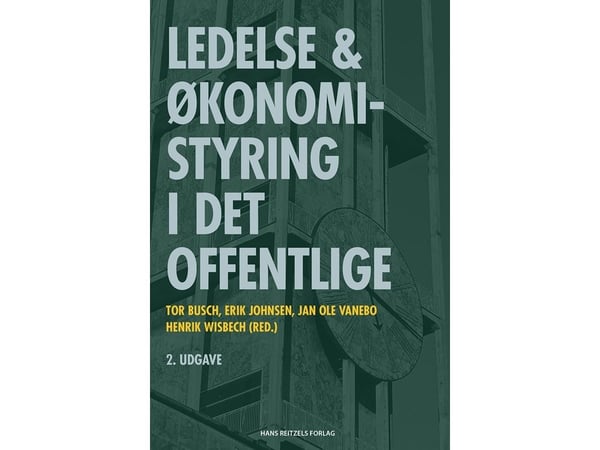Ledelse og økonomistyring i offentlig sektor | Jan Ole Vanebo;Tor Busch;Erik Johnsen | Språk: Dansk