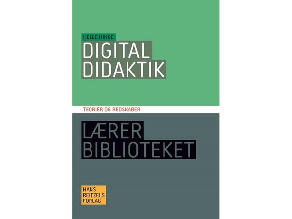 Digital didaktikk | Helle Hinge | Språk: Dansk