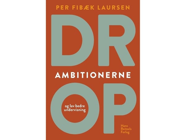 Slipp ambisjonene | Per Fibæk Laursen | Språk: Dansk