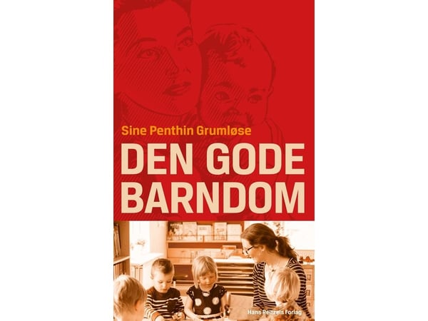 Det gode barndom | Sine Penthin Grumløse | Språk: Dansk