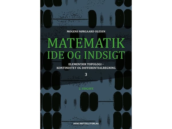 Matematikk - idé og innsikt 3 | Mogens Nørgaard Olesen | Språk: Dansk