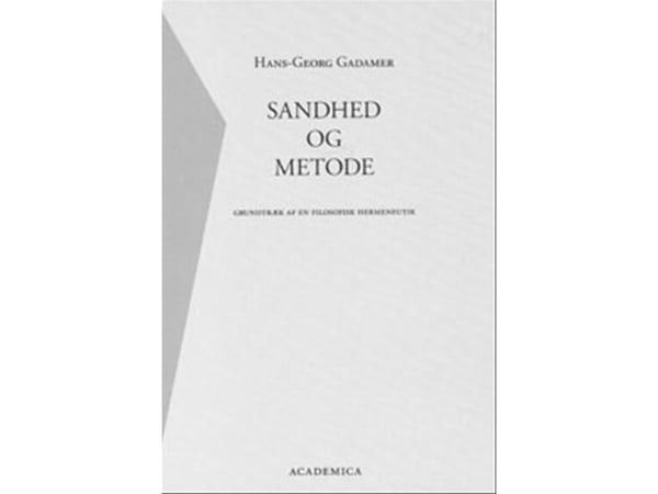Sannhet og metode | Hans-Georg Gadamer | Språk: Dansk