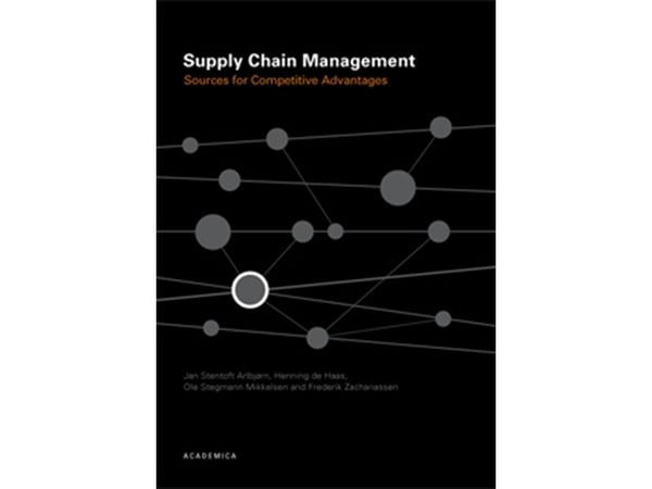 Supply Chain Management | Jan Stentoft Arlbjørn; Henning de Haas; Ole Stegmann Mikkelsen; Frederik Zachariassen | Språk: Dansk