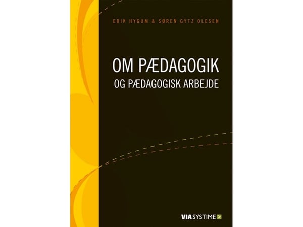 Om pedagogikk og pedagogisk arbeid | Språk: Dansk