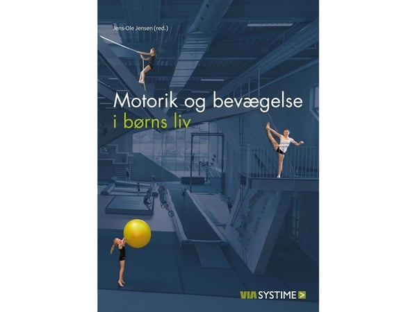 Motorikk og bevegelse i barns liv | Språk: Dansk
