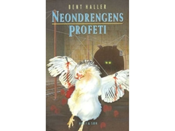 Neondrengens profeti | Bent Haller | Språk: Dansk