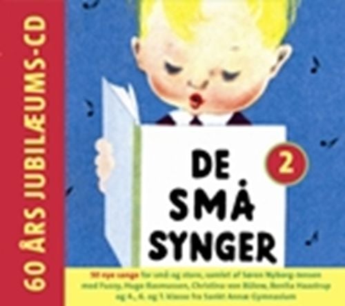 De små sjunger CD del II | Jacob Mangwana Haagendal;Søren Nyborg-Jensen | Språk: Danska