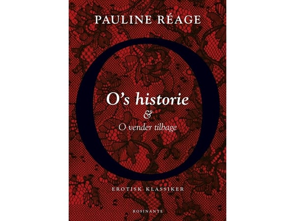 O sin historie og O vender tilbake. Pauline Réage | Språk: Dansk
