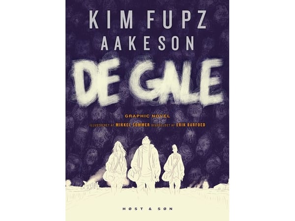 Tegneserie: De gale | Kim Fupz Aakeson; Erik Barfoed | Språk: Dansk