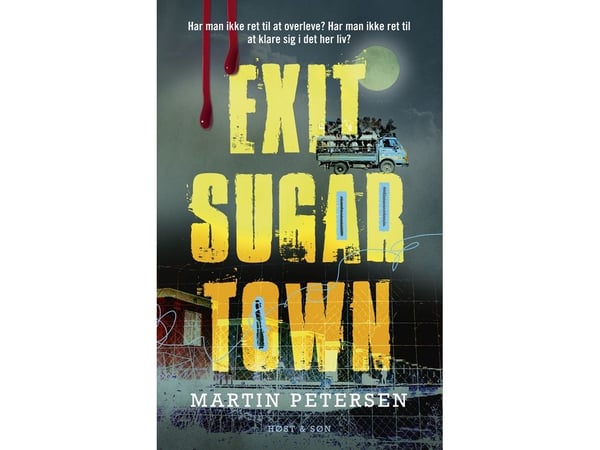 Exit Sugartown | Martin Petersen | Språk: Danska